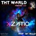 Xzatic Live @ THT World Seattle USA